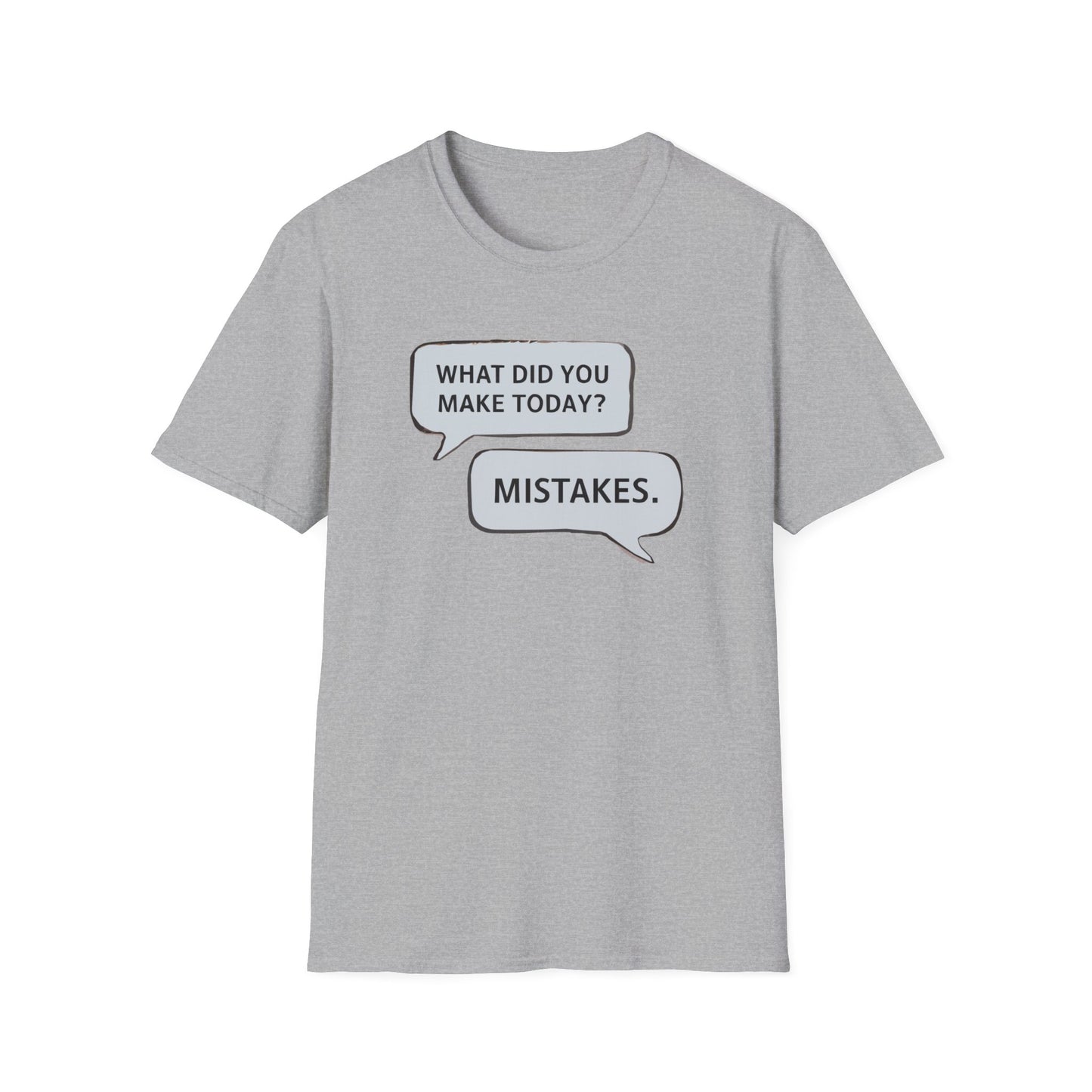 Making Mistakes T-shirt