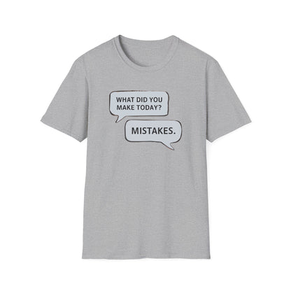 Making Mistakes T-shirt