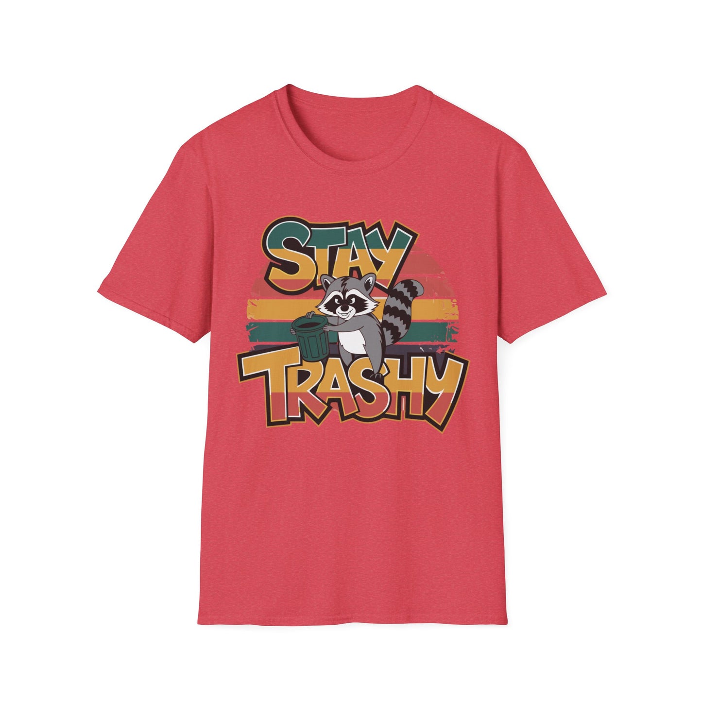 Stay Trashy T-shirt