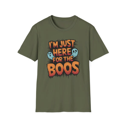 Here For The Boos T-shirt