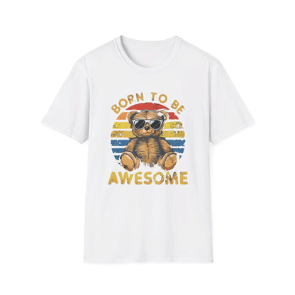 Born To Be Awesome T-shirt