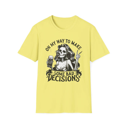 Bad Decisions T-shirt