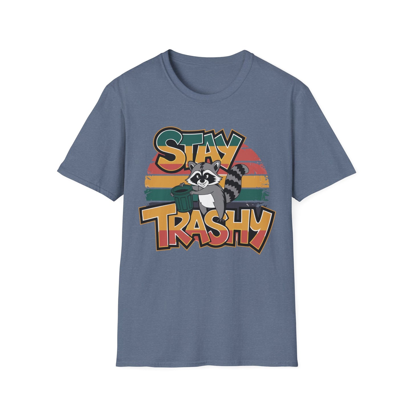 Stay Trashy T-shirt