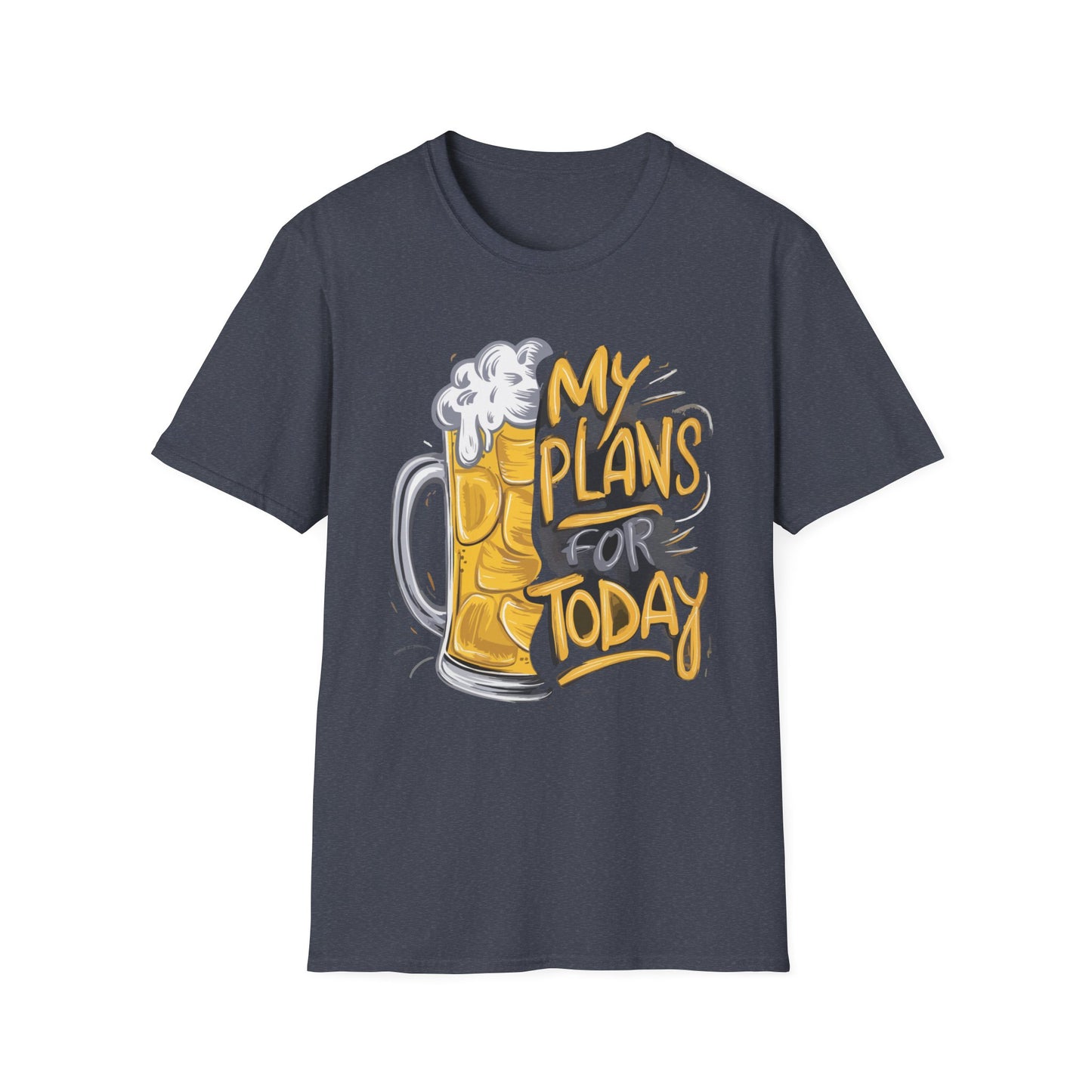 Plans For Today Beer T-shirt