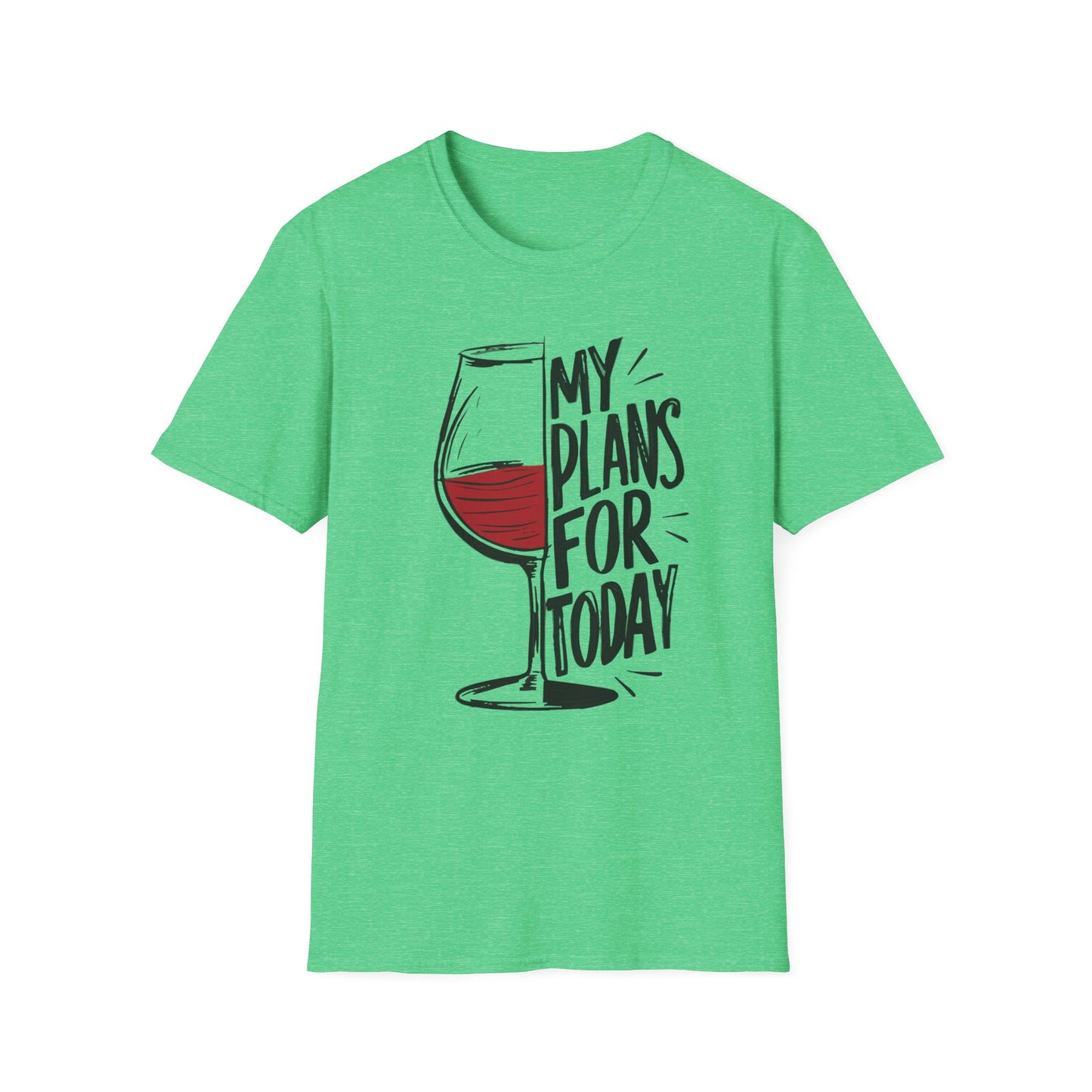 Plans For Today Wine T-shirt