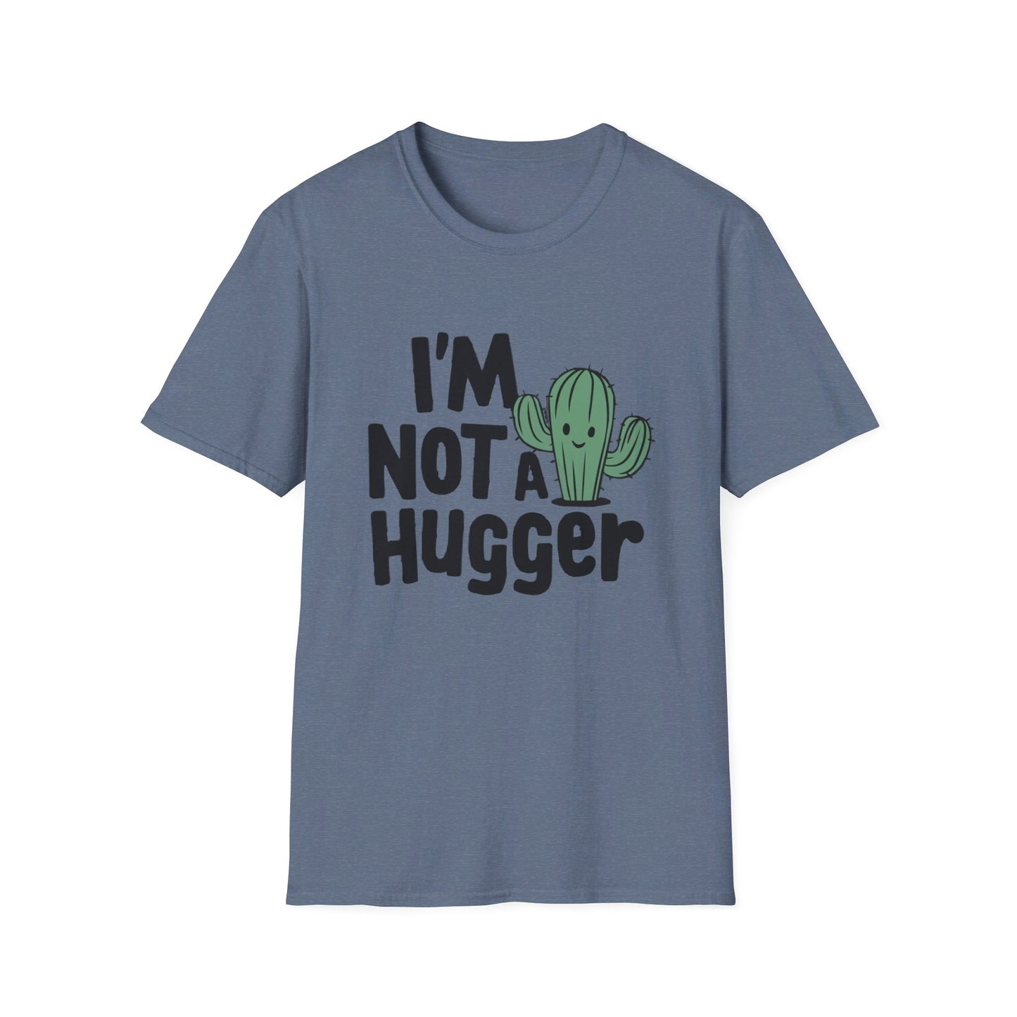 Not A Hugger T-shirt