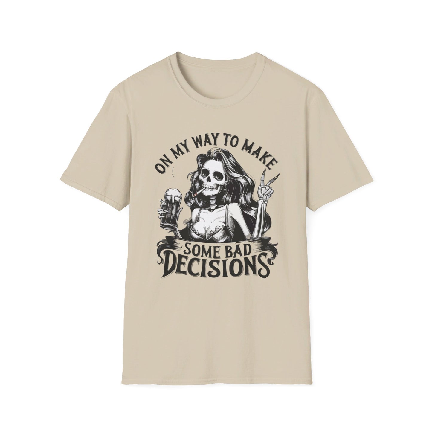 Bad Decisions T-shirt