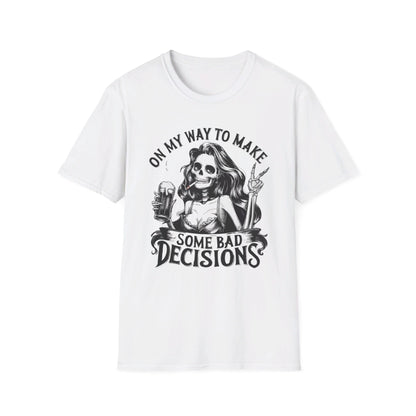 Bad Decisions T-shirt