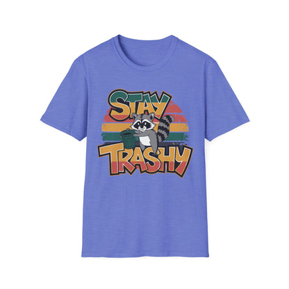 Stay Trashy T-shirt