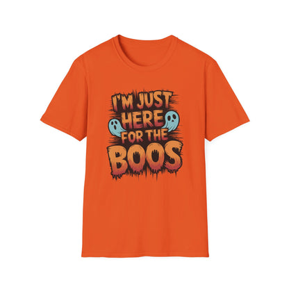 Here For The Boos T-shirt