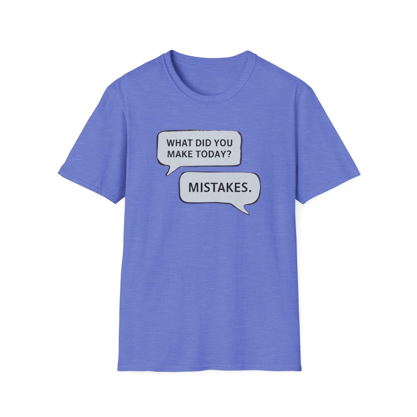 Making Mistakes T-shirt