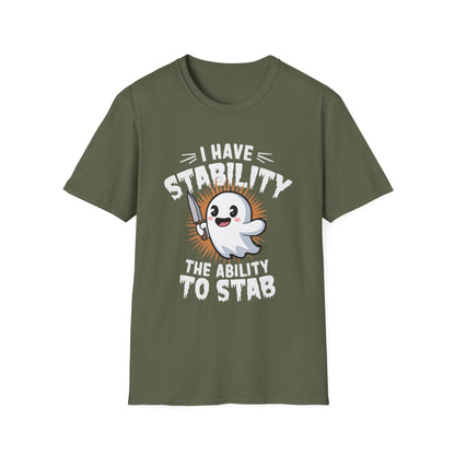 I Have Stability T-shirt