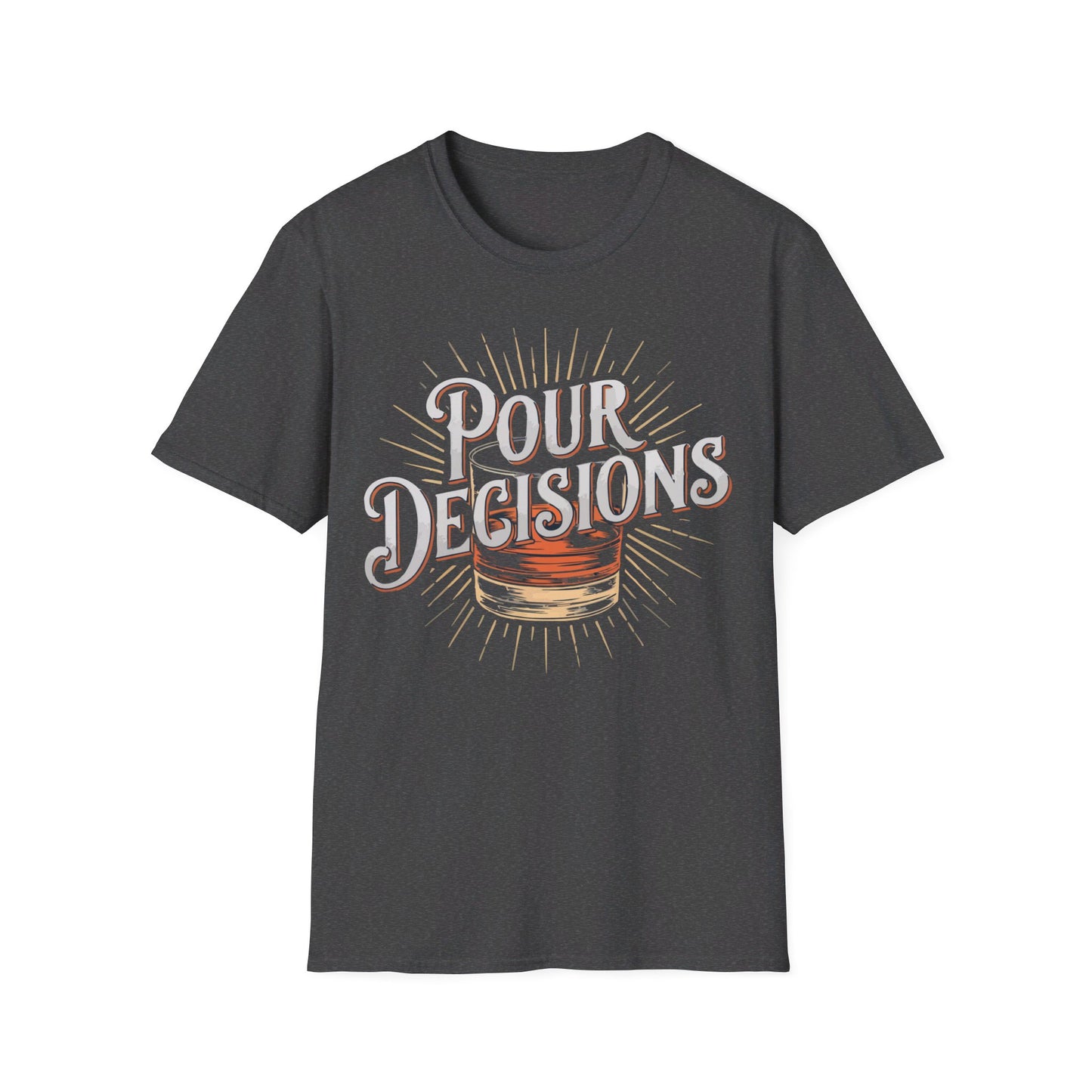 Pour Decisions T-shirt