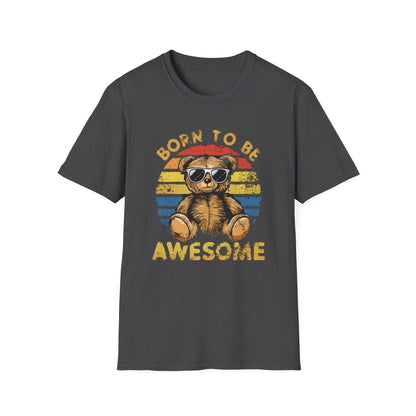 Born To Be Awesome T-shirt