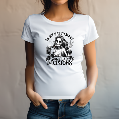 Bad Decisions T-shirt