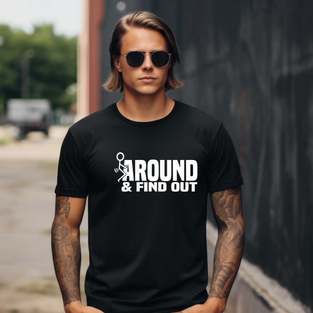 F Around And Find Out T-shirt