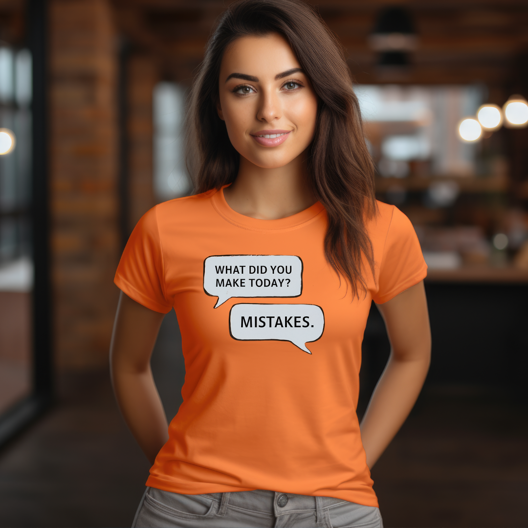 Making Mistakes T-shirt